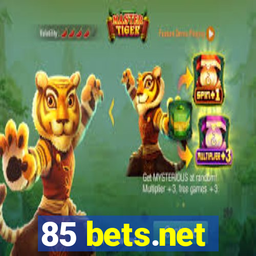 85 bets.net